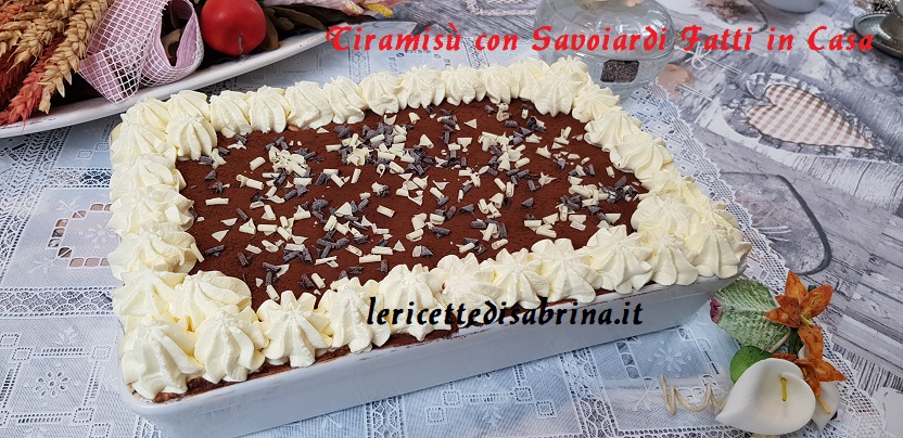 Tiramisù con Savoiardi fatti in Casa